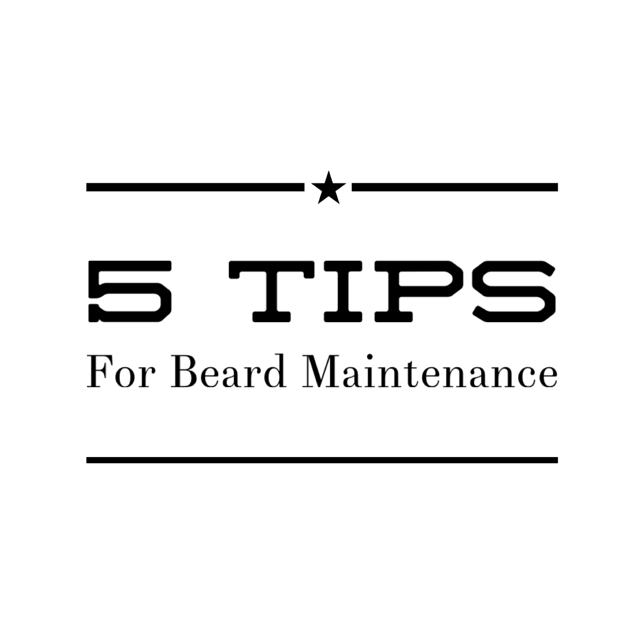 5 Tips For Beard Maintenance